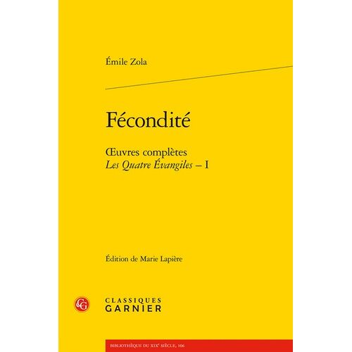 Fécondité - Oeuvres Complètes - Les Quatre Evangiles, Tome 1