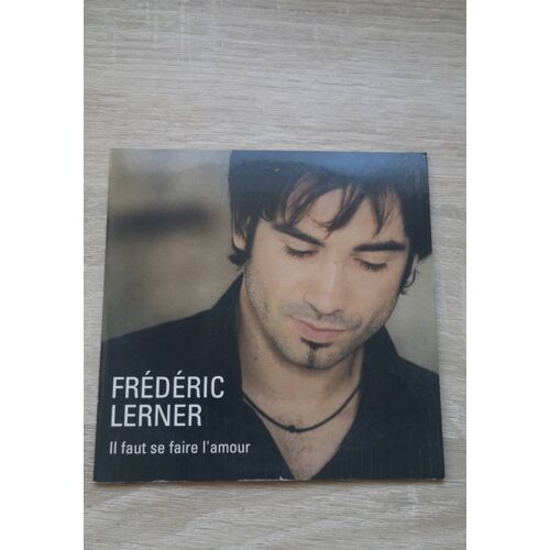 Frederic Lerner "Il Faut Se Faire L'Amour"