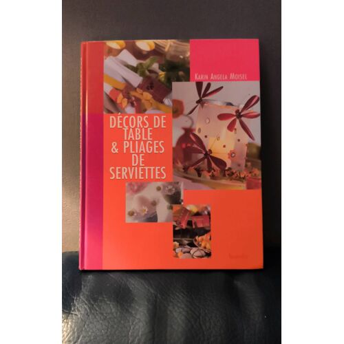 Décors De Table Et Pliages De Serviettes