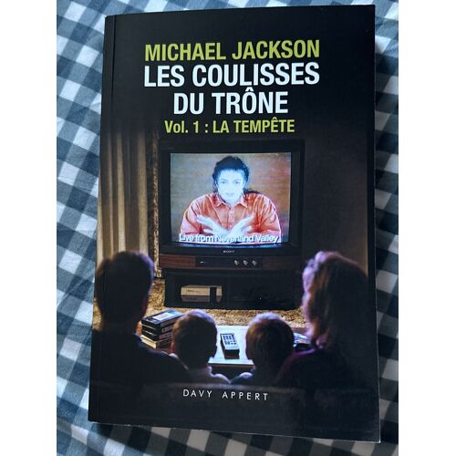 Michael Jackson - Les Coulisses Du Trône