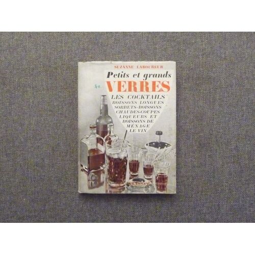 Petits Et Grands Verres- Suzanne Laboureur- 1955- Grasset