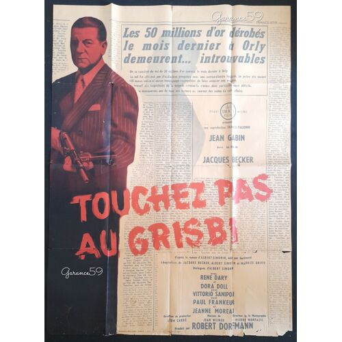 Jean Gabin * Touchez Pas Au Grisbi * Film 1960 Jacques Becker - Affiche De Cinéma Originale Française 120x160 Cm * French Movie Poster - Lino Ventura ; Jeanne Moreau , Paul Frankeur * Albert Simonin