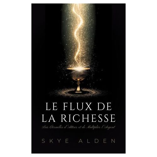 Le Flux De La Richesse