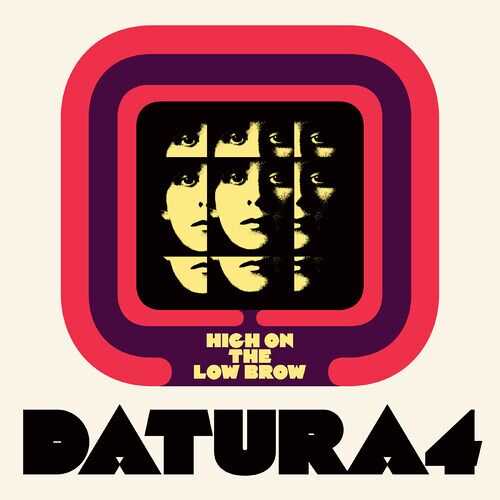 Datura4 - High On The Low Brow [Vinyl Lp]