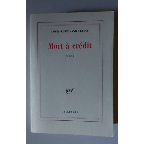 Mort À Crédit Louis-Ferdinand Céline