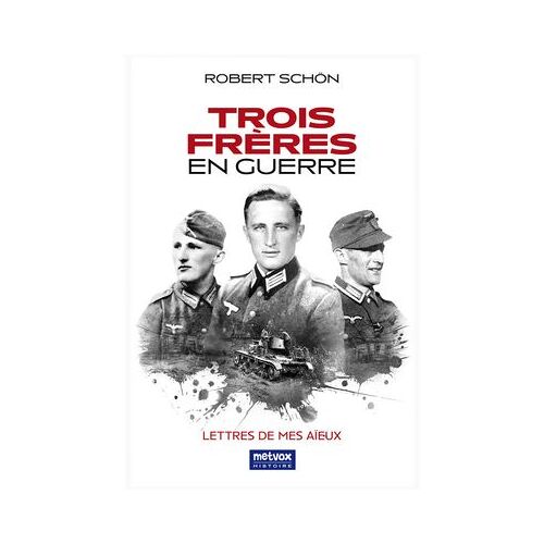 Trois Frères En Guerre