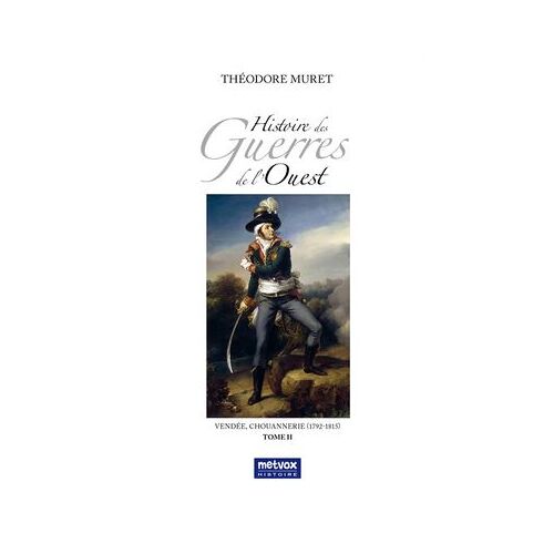 Histoire Des Guerres De L'ouest