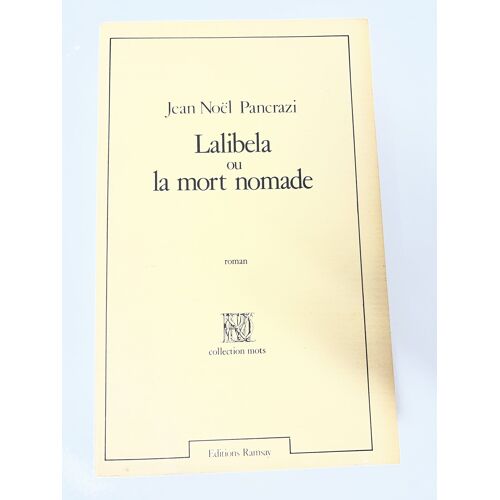 Lalibela Ou La Mort Nomade — Jean-Noël Pancrazi — Ramsay — 1981
