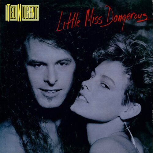 Ted Nugent "Little Miss Dangerous" - Vinyle Lp 1986 (Comme Neuf)