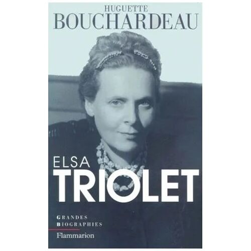 Elsa Triolet Par Bouchardeau Huguette