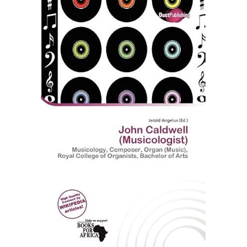 John Caldwell (Musicologist)