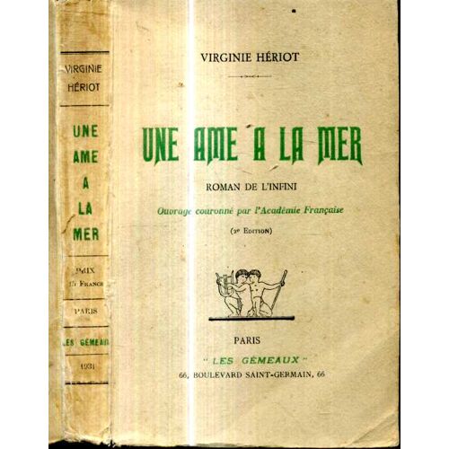Une Ame A La Mer Roman De L Infini Par Viginie Heriot Editions Les Gemeaux A Niort 1931 262 Pages