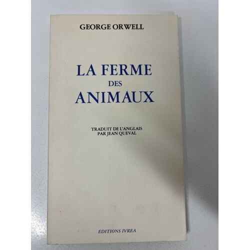 La Ferme Des Animaux — George Orwell — Ivrea — 1995