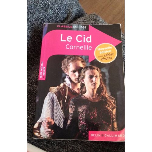 Le Cid Corneille Classico Collège