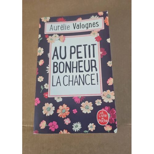 Au Petit Bonheur La Chance