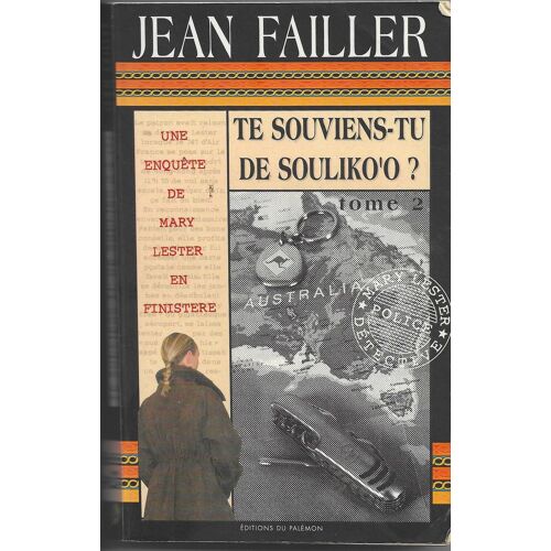 Jean Failler "Te Souviens-Tu De Souliko'O Tome 2" Livre De Poche Editions Du Palémon - 2006