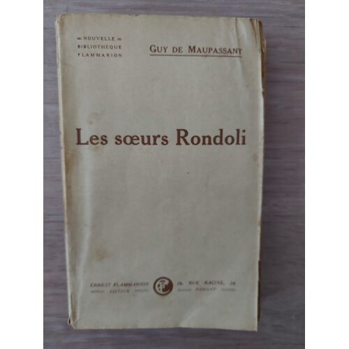 Les Soeurs Rondoli, Guy De Maupassant