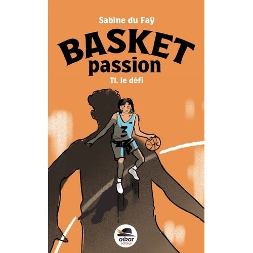 Basket Passion ! Le Défi