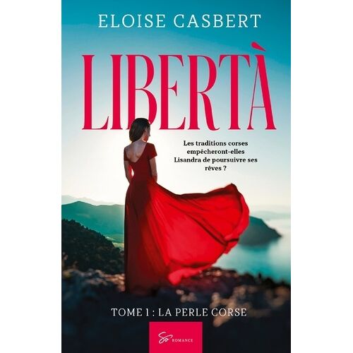 Libertà - Tome 1, La Perle Corse