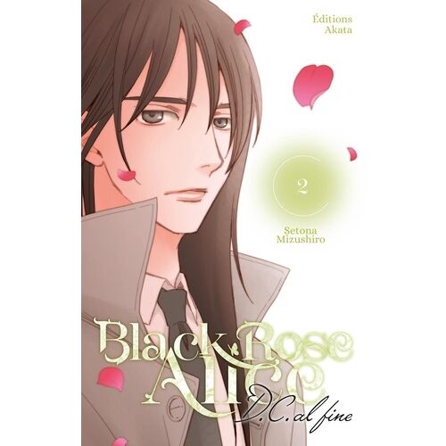 Black Rose Alice - D.C. Al Fine - Tome 2