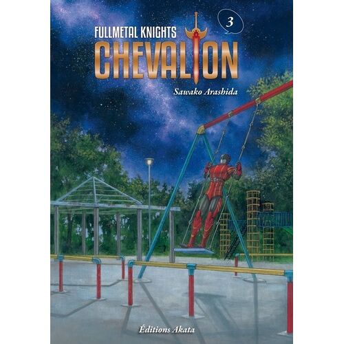 Fullmetal Knights Chevalion - Tome 3