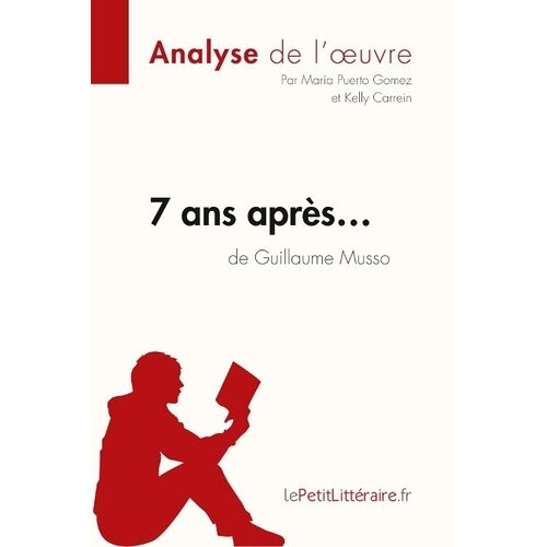 7 Ans Après De Guillaume Musso - Fiche De Lecture