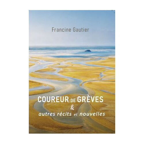 Coureur De Grèves & Autres Récits Et Nouvelles