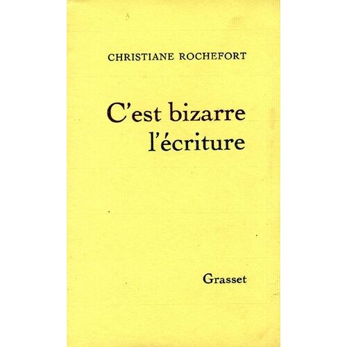 C'est Bizarre L'écriture
