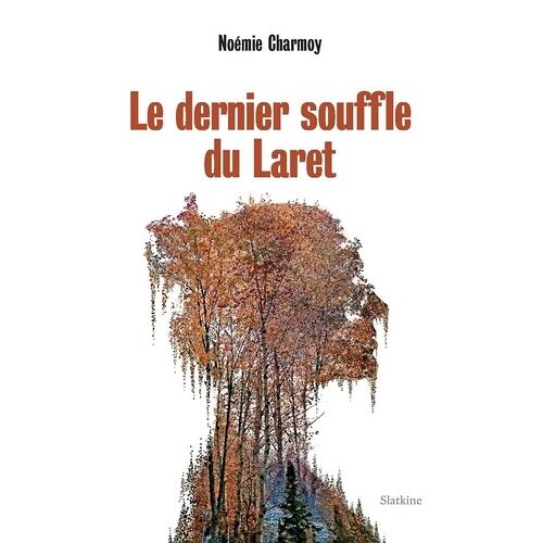 Le Dernier Souffle Du Laret