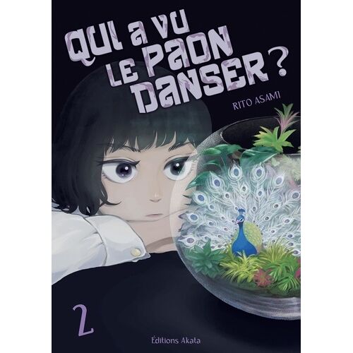 Qui A Vu Le Paon Danser ? - Tome 2