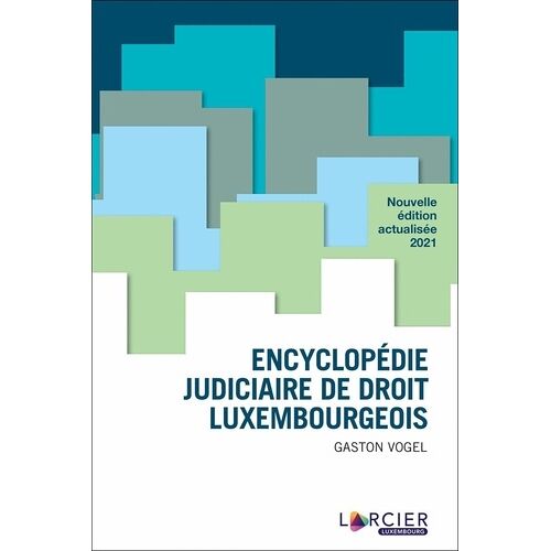 Encyclopédie Judiciaire De Droit Luxembourgeois