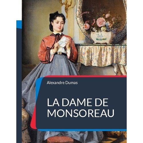 La Dame De Monsoreau