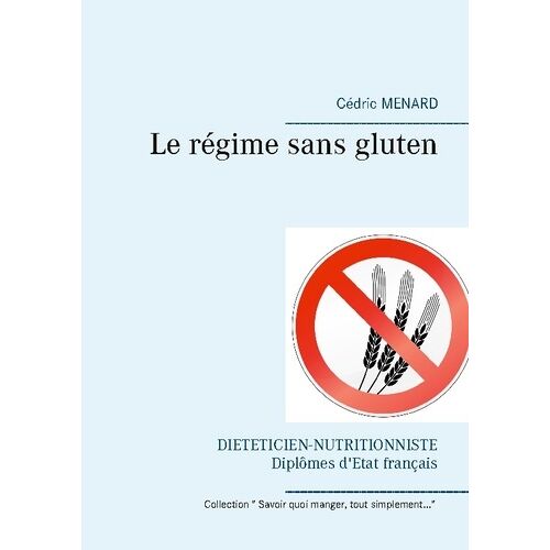 Le Régime Sans Gluten