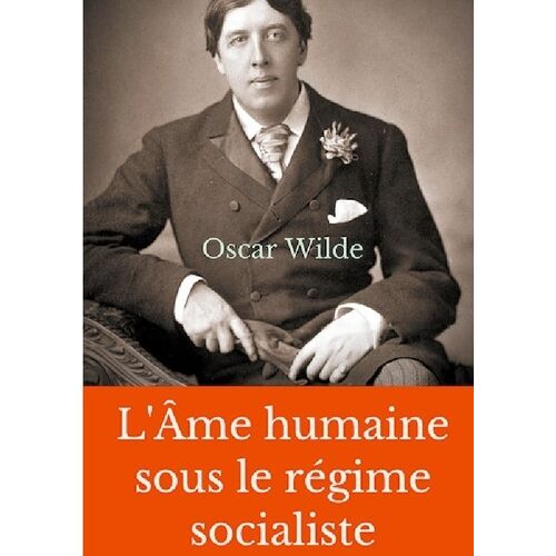 L'âme Humaine Sous Le Régime Socialiste