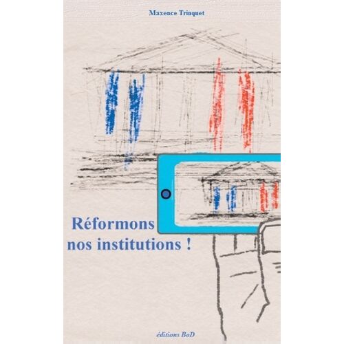 Réformons Nos Institutions !