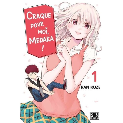 Craque Pour Moi, Medaka ! - Tome 1