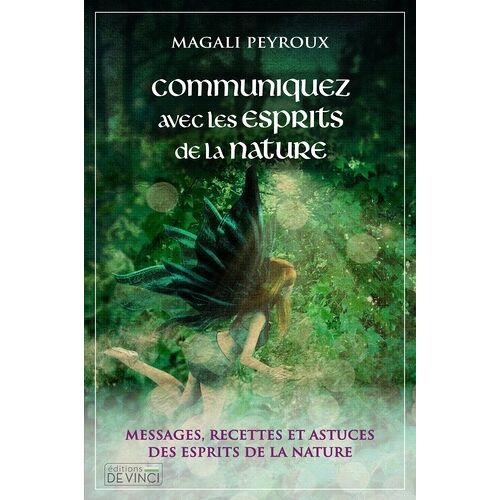 Communiquer Avec Les Esprits De La Nature
