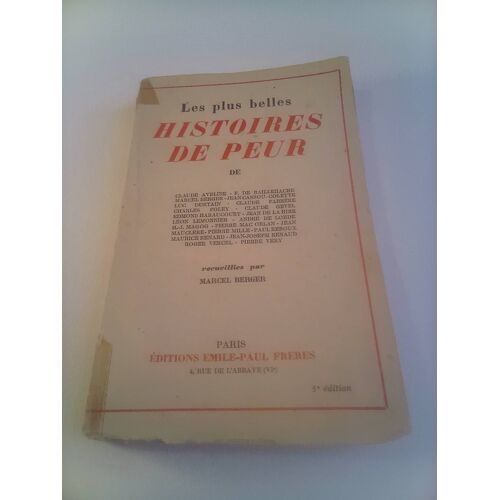 Les Plus Belles Histoires De Peur . Recueillies Par Marcel Berger . Emile Paul . 1942