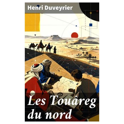 Les Touâreg Du Nord