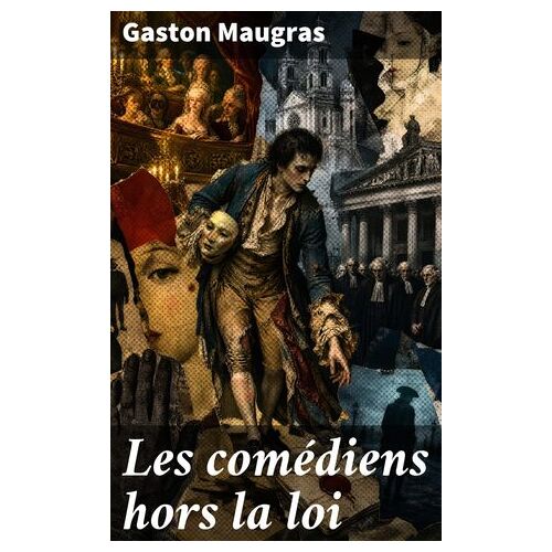 Les Comédiens Hors La Loi