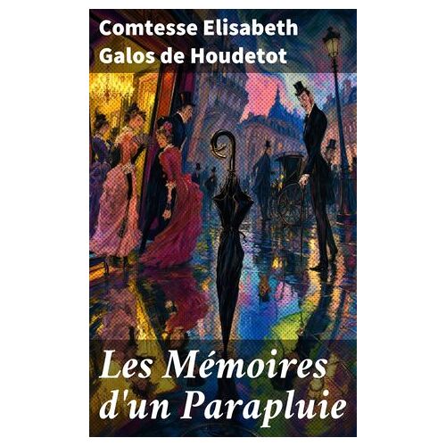 Les Mémoires D'un Parapluie