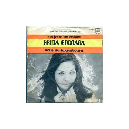 45t Vinyle 7' Frida Boccara Un Jour , Un Enfant