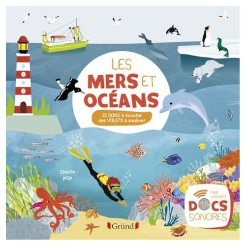 Les Mers Et Océans - 12 Sons À Écouter, Des Volets À Soulever