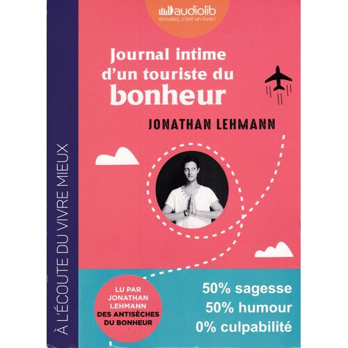 Journal Intime D'Un Touriste Du Bonheur - Livre Audio 1 Cd Mp3