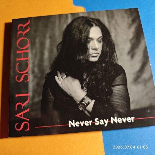 Sari Schorr ‎– Never Say Never Cd    Hatman 2052    Rock, Blues Blues Rock
