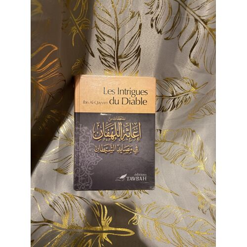 Les Intrigues Du Diable ¿ Ibn Al-Qayyim ¿ Spiritualité Islamique