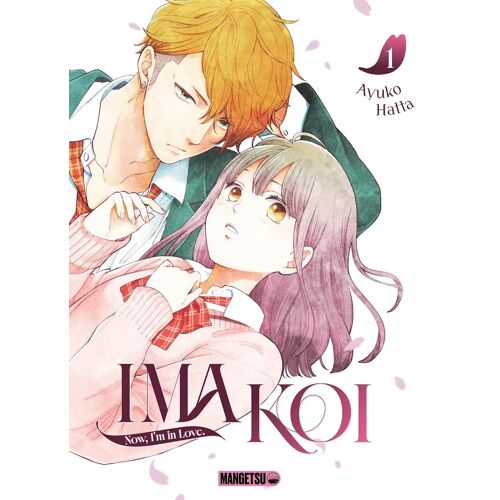 Ima Koi - Now, I'm In Love - Tome 1