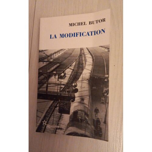 La Modification - Michel Butor