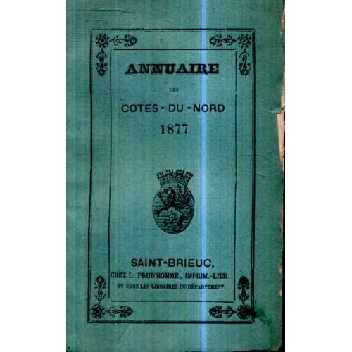 Bothoa Et Ses Treves Lanrivain Kerien Canihuel Et Sainte Trephine Par M L Audo Extrait De L Annuaire Des Cotes Du Nord 1877 Editions Prud'Homme A Saint Brieuc 105 Pages