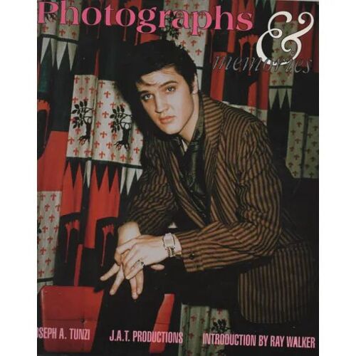 Elvis Photographs Memories ; Tunzi Book